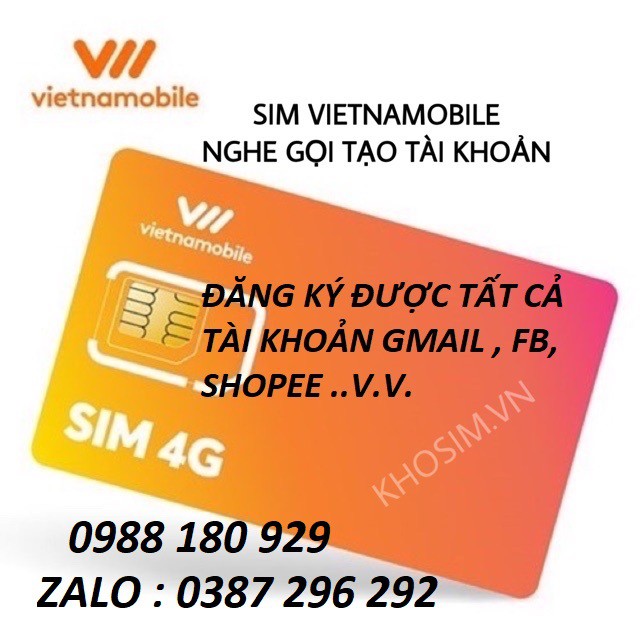 Sim vietnammobile tạo Gmail, fb,shope