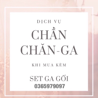 Dịch vụ chăn ga chần bông
