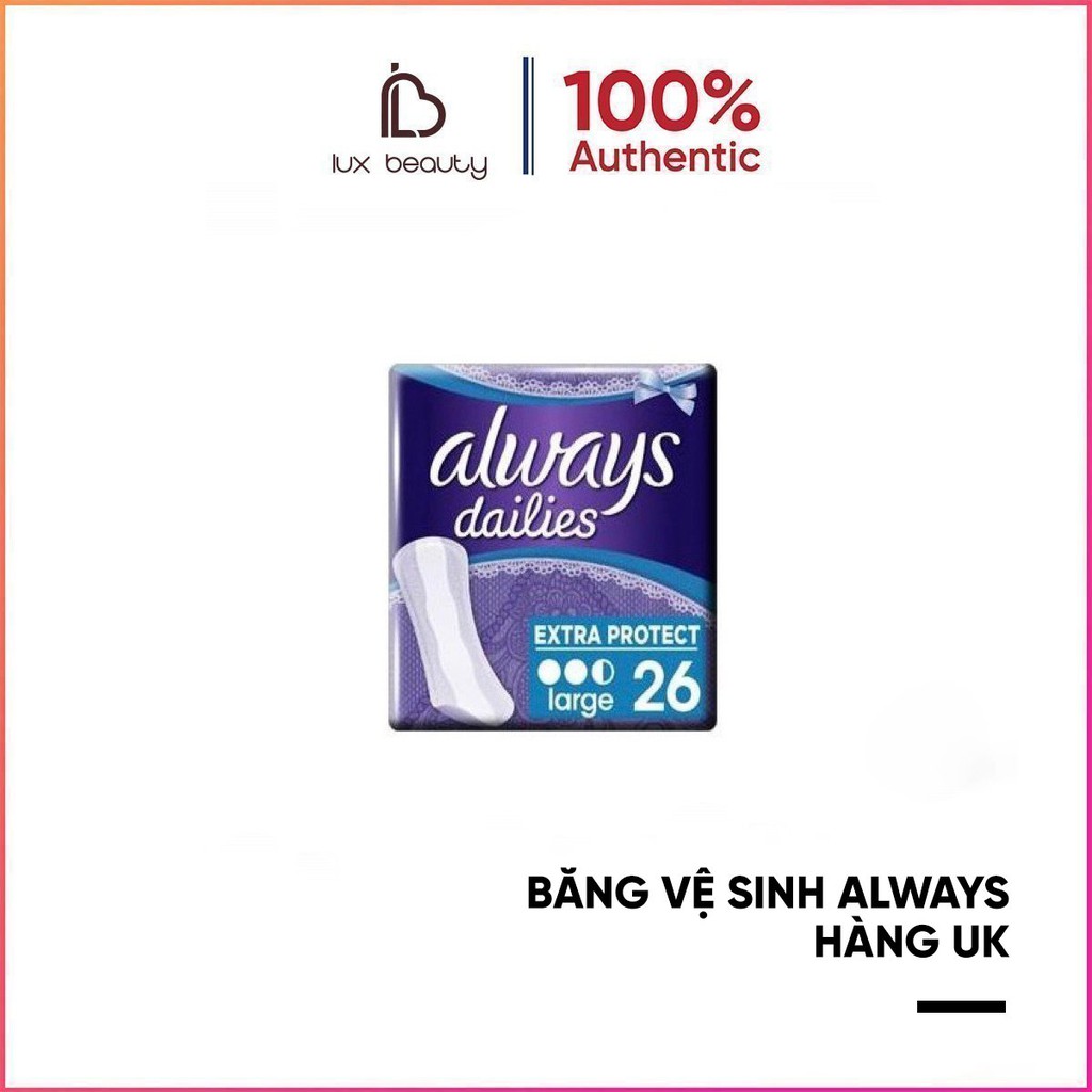 Always Dailies Extra - Băng vệ sinh Anh  uy tín