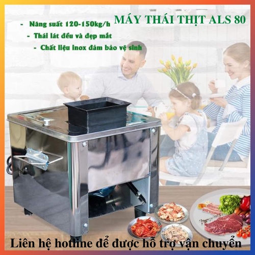 Máy Thái Thịt Tươi Sống ALS-80 Loại 1 Cửa Dao 2.0MM 2.5MM 3.5MM 5.0MM Thái Thịt Bò Thịt Nướng Bún Chả Thái Sợi