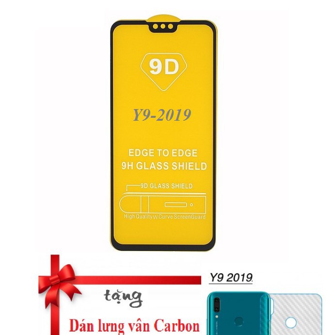 Huawei Y9 2019 - Kính Cường Lực 9D Full Keo,Full Màn Tặng dán vân carbon mặt sau máy