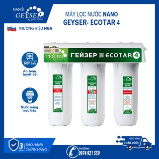 Máy Lọc Nước Nano Geyser Ecotar 4 - Không Dùng Điện Không Nước Thải