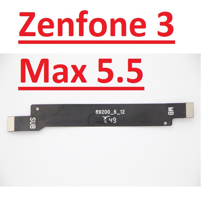 ✅ Chính Hãng ✅ Dây Sub Asus Zenfone 3 Max 5.5 ZC553KL Cáp Nối Main Sạc Cáp Nối Bo Mạch Chủ