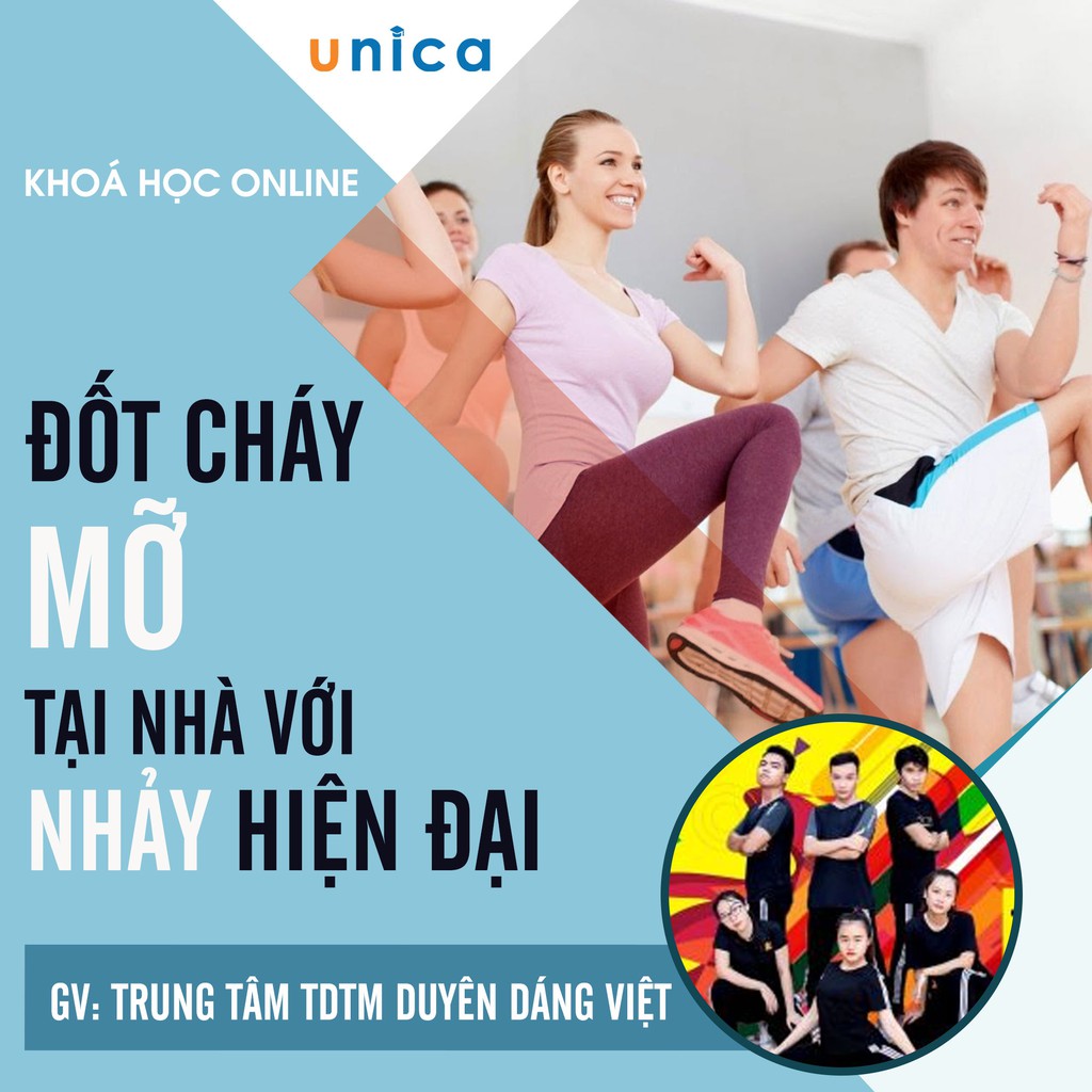 Khóa học Đốt cháy mỡ tại nhà với nhảy hiện đại UNICA.VN