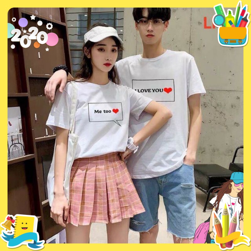 Combo 2 Chiếc Áo Thun Phông Cặp Đôi Nam Nữ Tình Yêu Siêu Xinh Cute Ngắn Tay Cổ Tròn Cotton Organic In I Love You Me Too