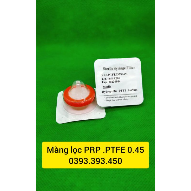 Màng lọc PRP .PTFE 0.45
