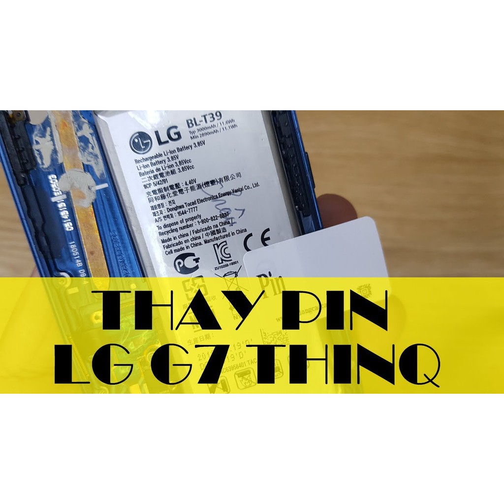 Pin LG G7 ThinQ  3000mAh Chính Hãng nguyên SEAL, Đúng Chất Lượng - BH 1 năm