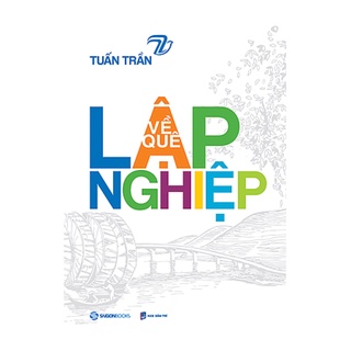 Sách - Về quê lập nghiệp - Tác giả: Tuấn Trần