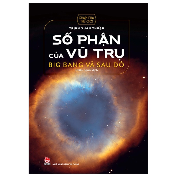 Sách Số Phận Của Vũ Trụ - Big Bang Và Sau Đó