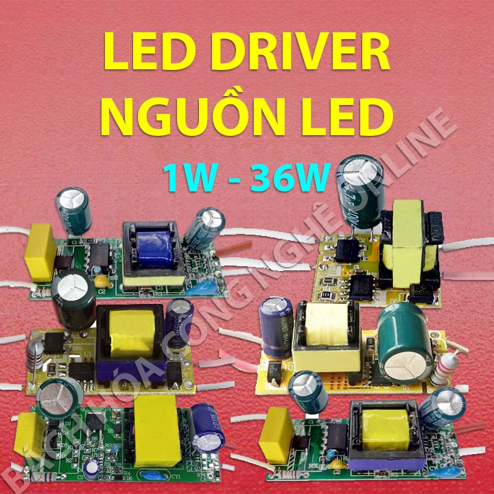 LED driver - nguồn LED không vỏ chất lượng cao