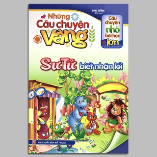Những Câu Chuyện Vàng - Sư Tử Biết Nhận Lỗi