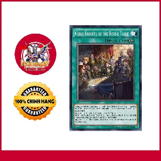 [EN][Thẻ Bài Yugioh Chính Hãng] Noble Knights Of The Round Table