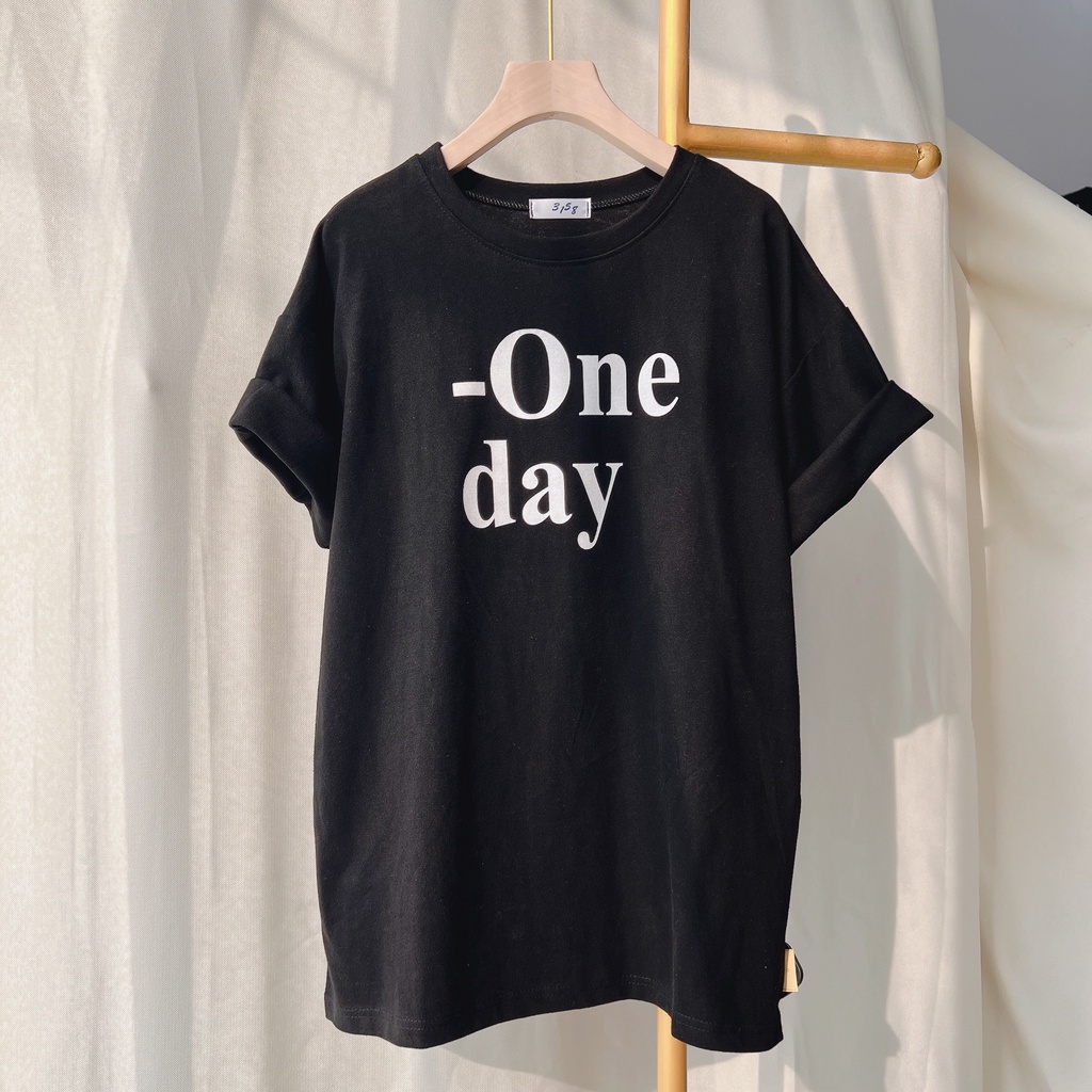 áo phông in chữ one-day dáng dấu quần lên dáng cực xinh
