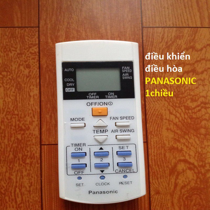 REMOTE ĐIỀU KHIỂN ĐIỀU HÒA PANA 1CHIỀU - ĐIỀU KHIỂN ĐIỀU HÒA