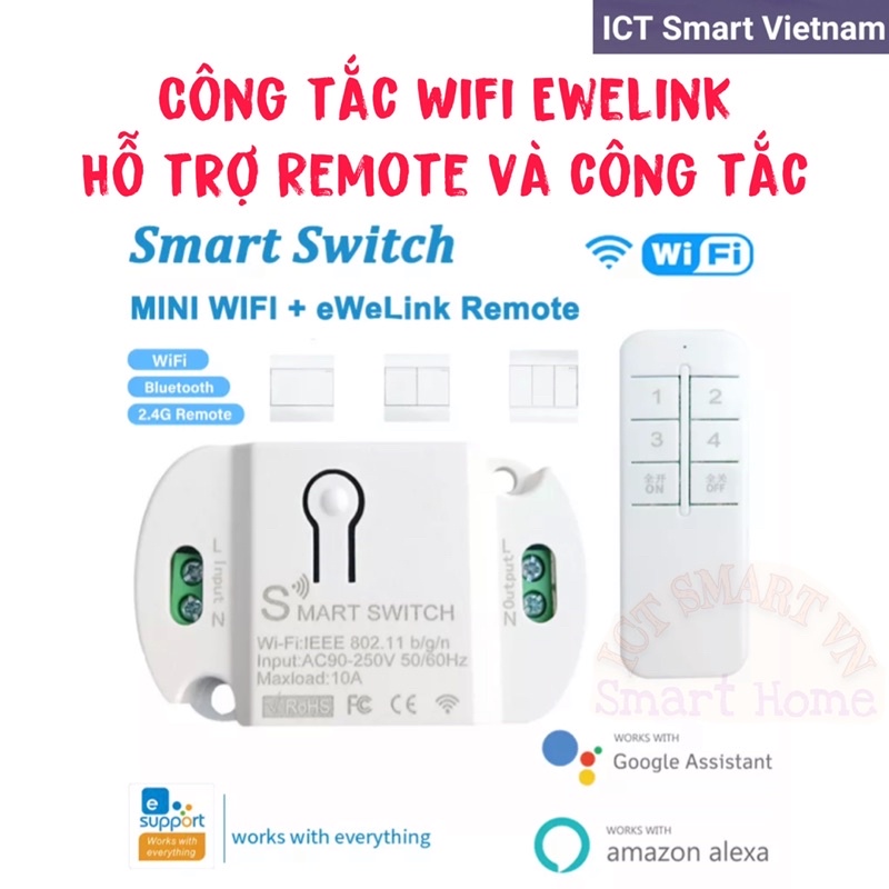 Công tắc Wifi thông minh Ewelink, hỗ trợ công tắc cơ và remote