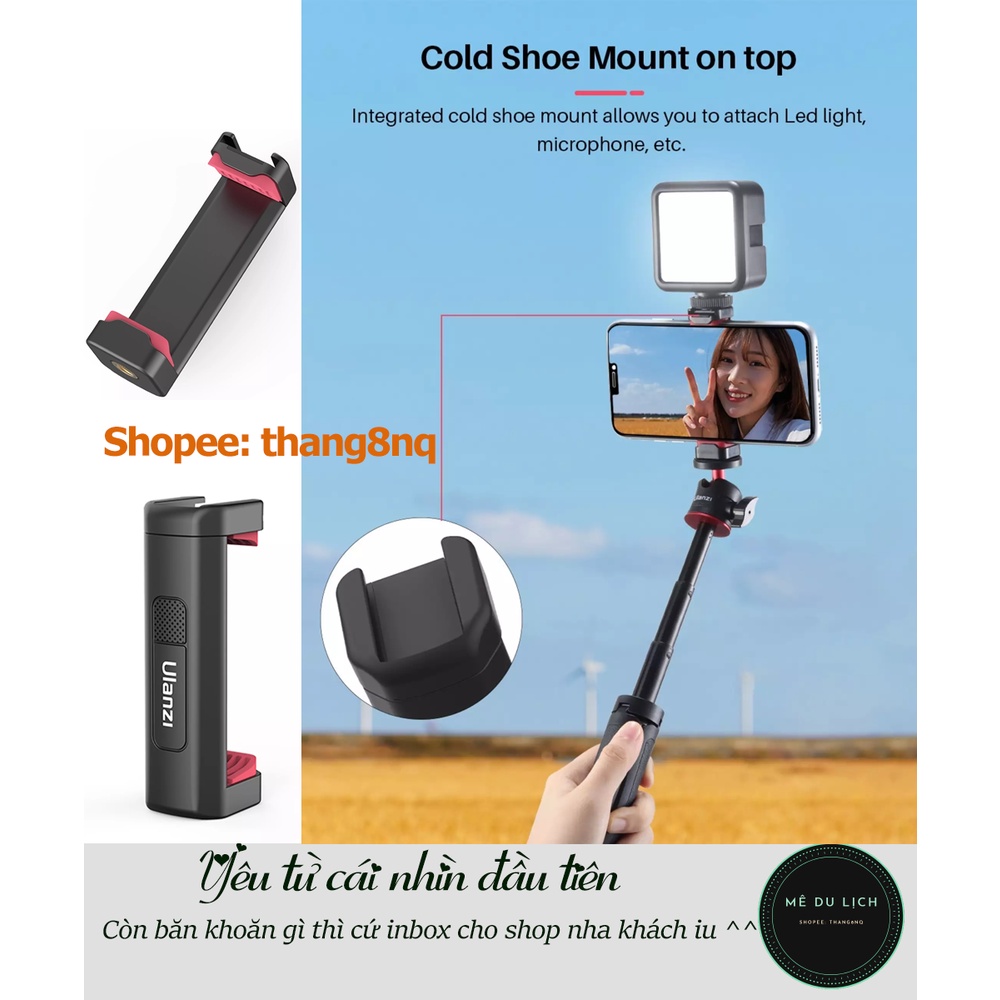 Giá kẹp điện thoại Ulanzi ST-19, tích hợp cold shoe gắn đèn led, micro làm vlog