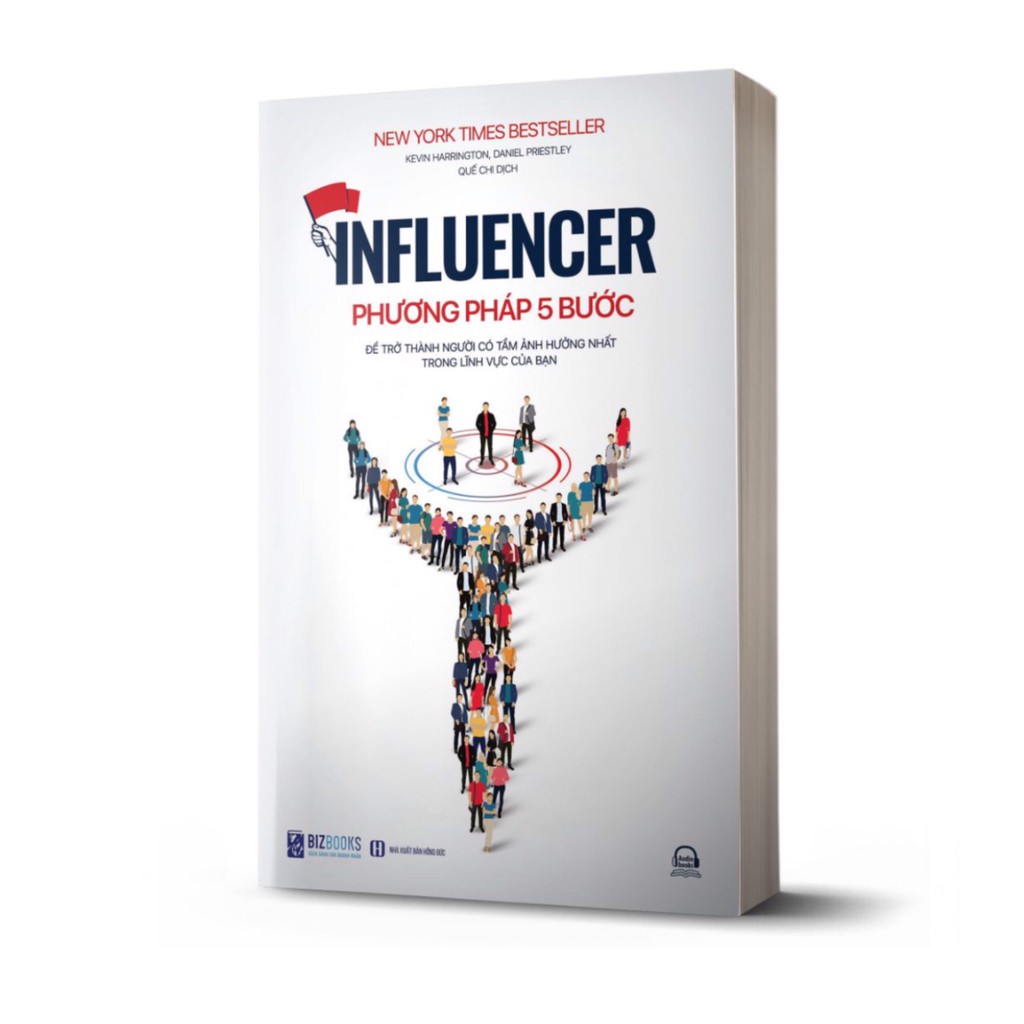 Sách-Influencer - Phương Pháp 5 Bước Để Trở Thành Người Có Tầm Ảnh Hưởng Nhất Trong Lĩnh Vực Của Bạn