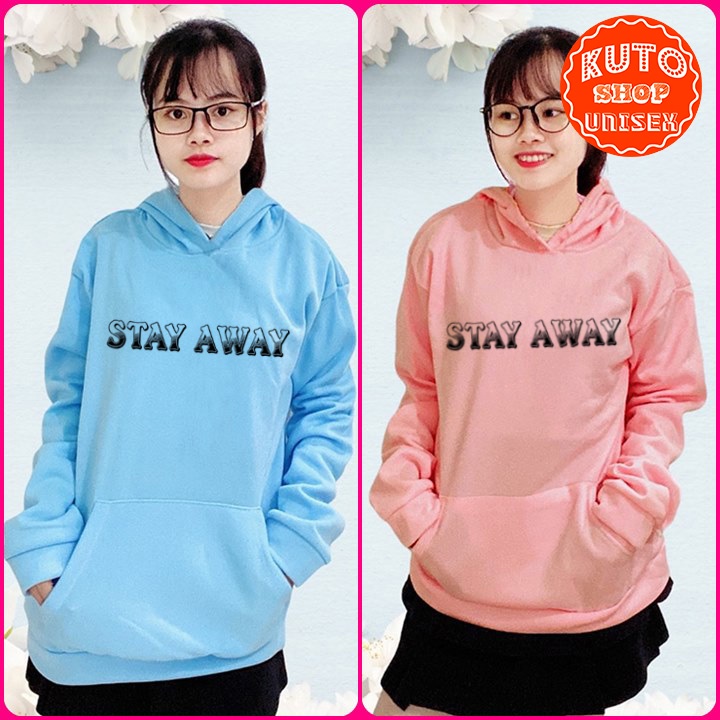 ÁO HOODIE STAY AWAY BEAR - In Pet Siêu Bền Siêu Đẹp - Full Size Full Màu