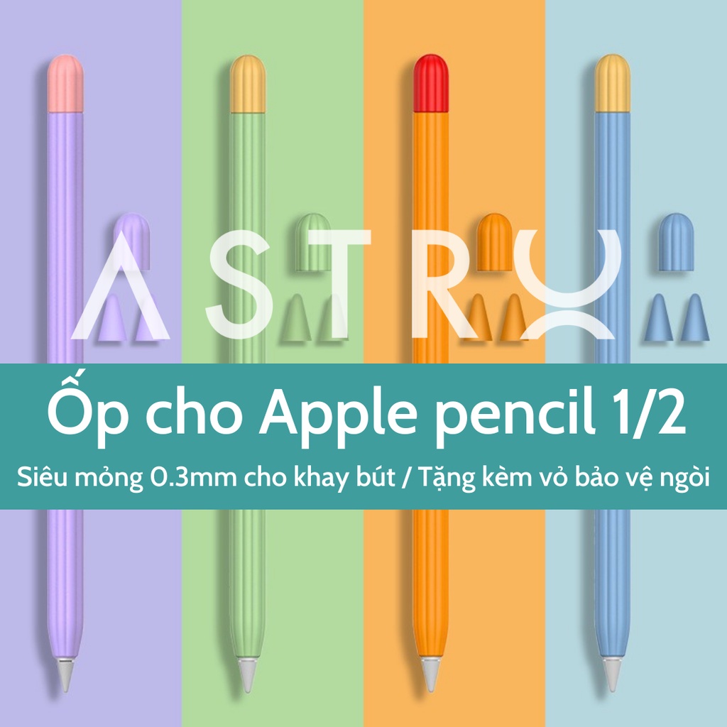 [Astro SLIMCase] Ốp bảo vệ bút cảm ứng 1 và 2 chất liệu silicon cao cấp, vỏ ốp cover bút cảm ứng