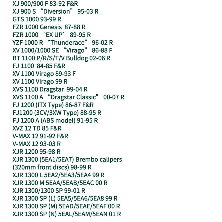 Bố thắng các dòng xe yamaha XV750 XJ900 VMAX XJR1300 và rất nhiều dòng yamaha khác