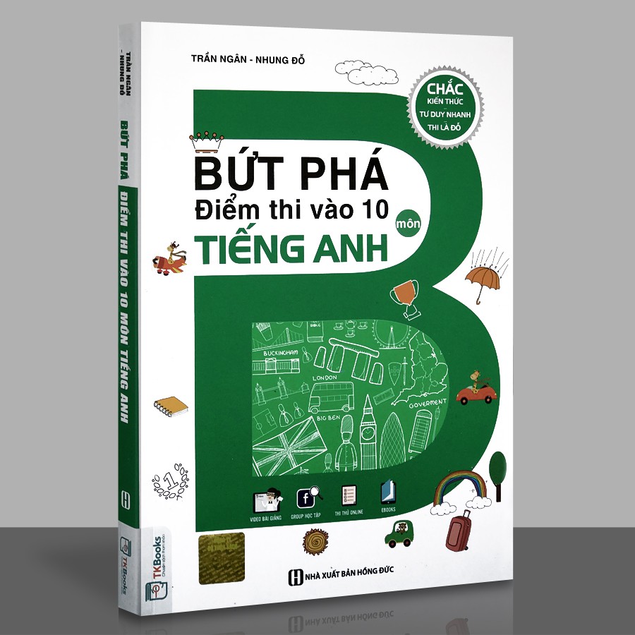 Sách - Bứt Phá Điểm Thi Vào Lớp 10 - Môn Tiếng Anh