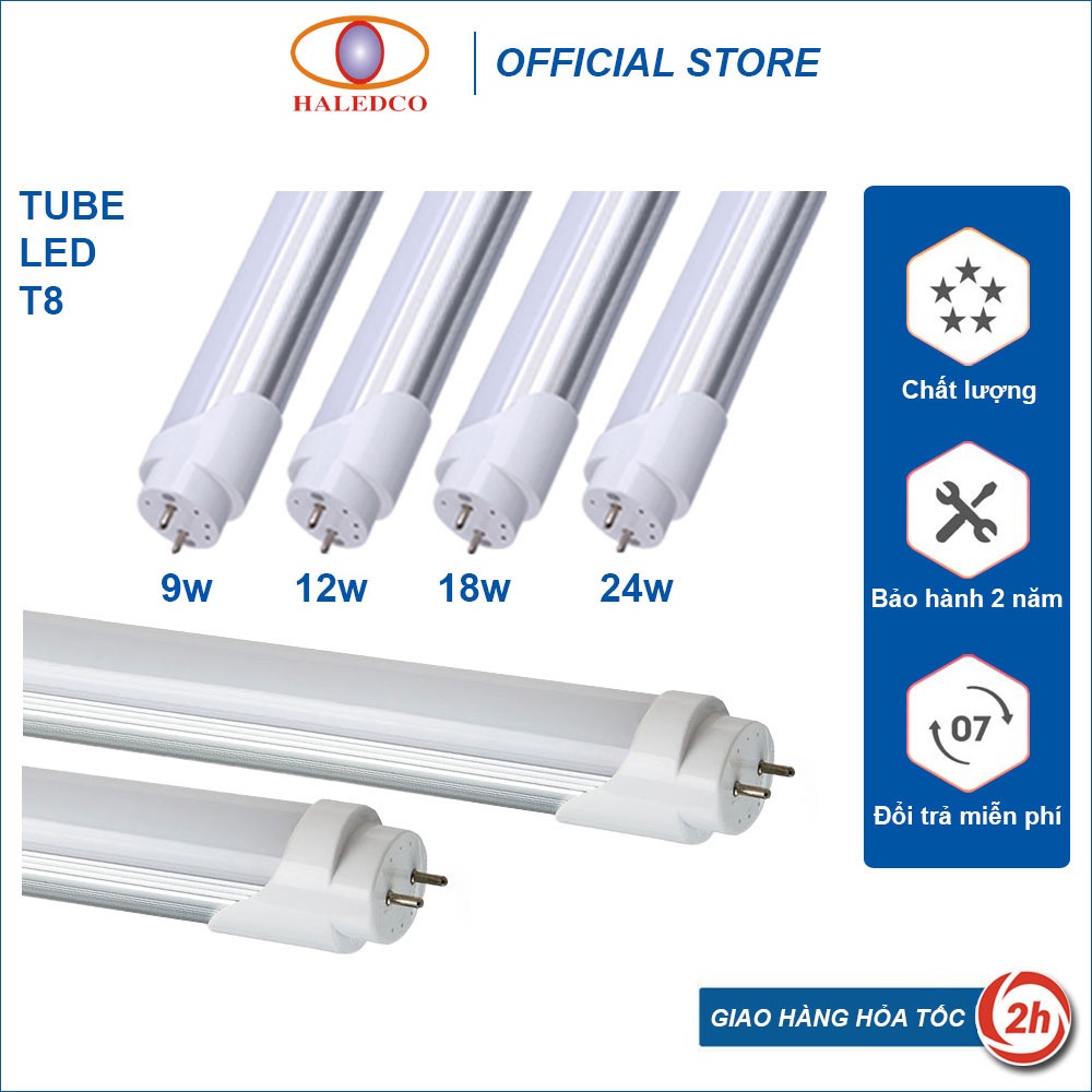 Đèn Tuýp Led 0.6m 1.2m T8 Haledco Công Suất 12W, 18W, 24W Cao Cấp, Bảo Hành 24 Tháng