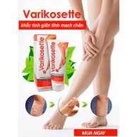 Kem suy giãn tĩnh mạch Varikosette giúp giảm đau mỏi, mất thẩm mỹ do suy giãn tĩnh mạch gây ra, cam kết hàng chuẩn 100%