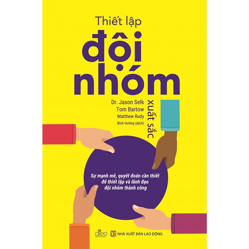 Sách Gieobooks - Thiết Lập Đội Nhóm Xuất Sắc