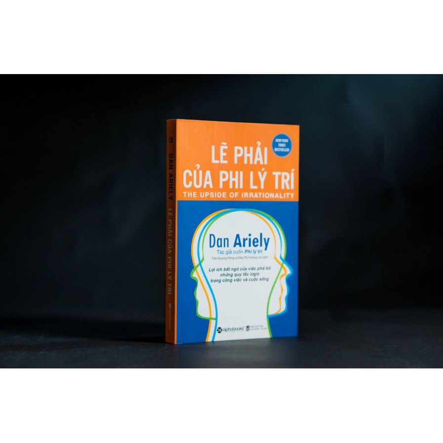 Sách - Lẽ Phải Của Phi Lý Trí (Tái Bản 2018)