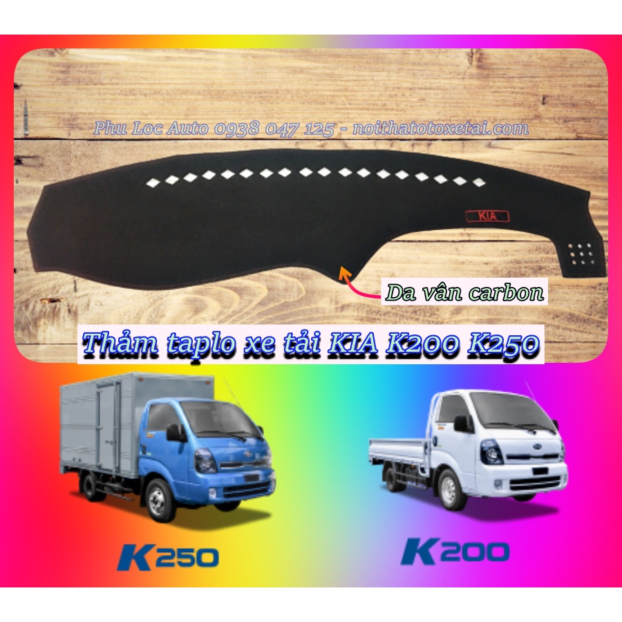 Thảm chống nắng taplo da vân cacbon xe tải KIA K200 K250 1 TẤN 9 2 TẤN