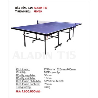 BÀN BÓNG BÀN GOFES ALADIN T15