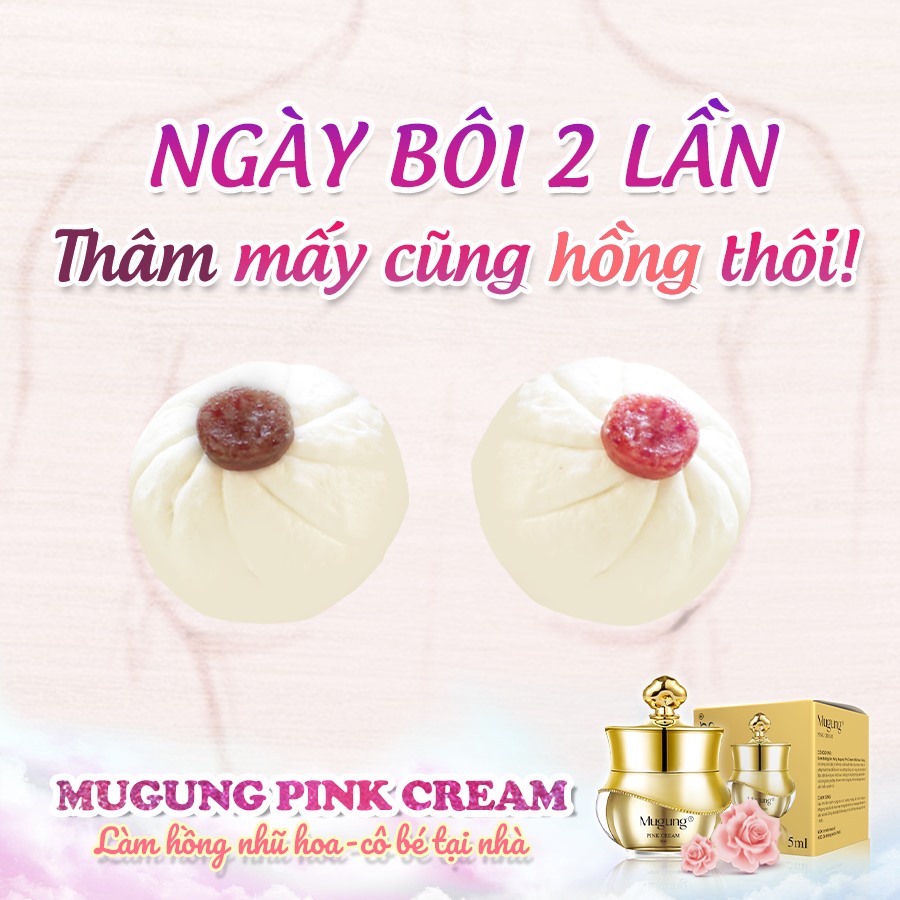 Kem Mugung làm hồng nhũ hoa và vùng bikini an toàn,hiệu quả nhanh,hồng lâu dài,không đau rát Pink Cream 5ml