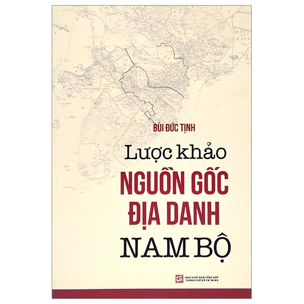 Sách Lược Khảo Nguồn Gốc Địa Danh Nam Bộ