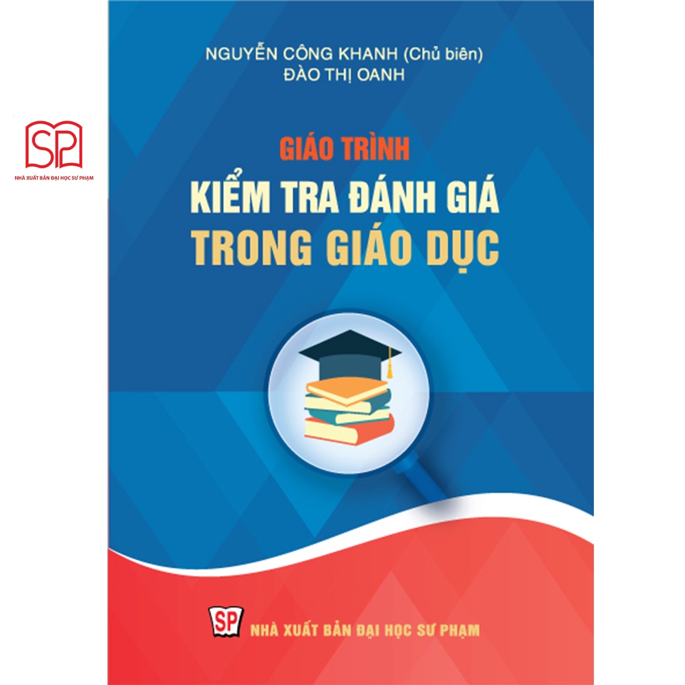 Sách - Giáo trình Kiểm tra đánh giá trong giáo dục - NXB Đại học Sư Phạm