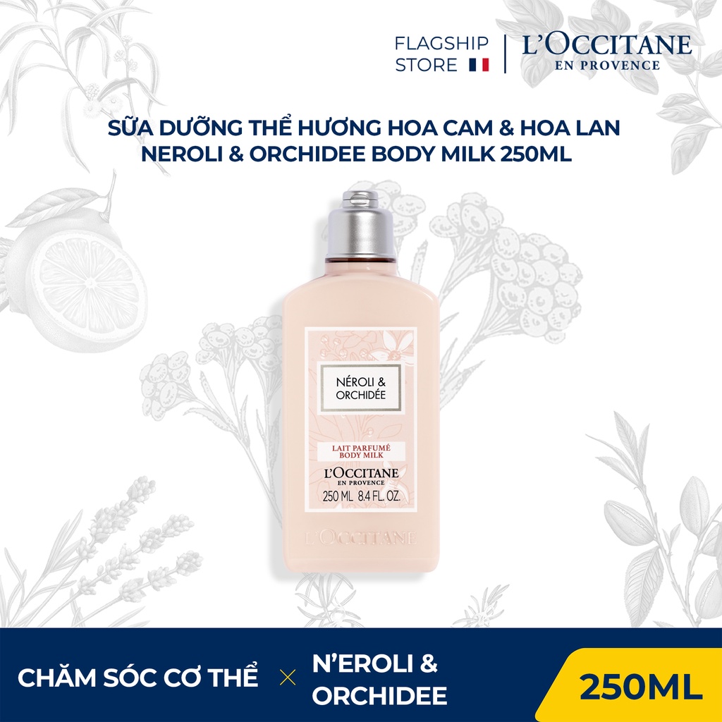 Sữa dưỡng thể hương Hoa Cam &amp; Hoa Lan CDG N'eroli &amp; Orchidee Body Milk 250ml L'Occitane