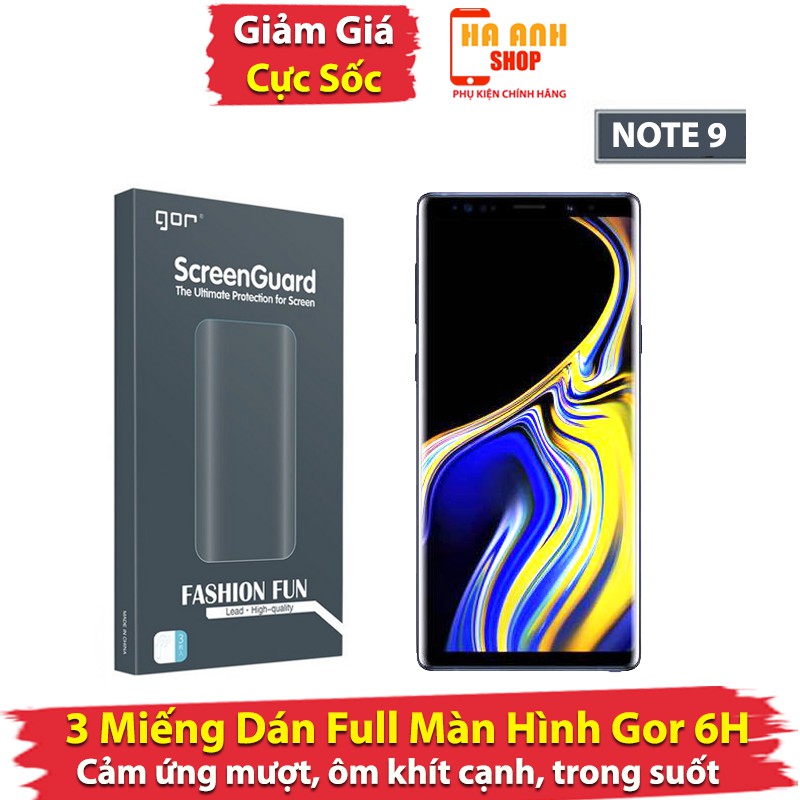 Miếng dán màn hình Note 9 Full màn H6 hãng Gor cao cấp(bộ 3 miếng) - Dán dẻo cường lực Gor