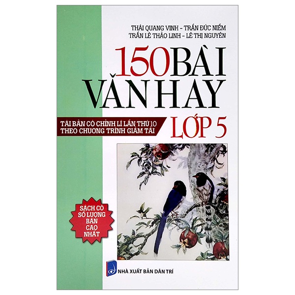 Sách 150 Bài Văn Hay Lớp 5 (Tái Bản Có Chỉnh Lí Lần Thứ 10) (Theo Chương Trình Giảm Tải)