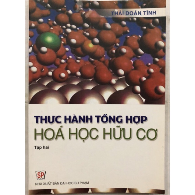 Sách - Thực hành tổng hợp Hoá học hũu cơ Tập 2