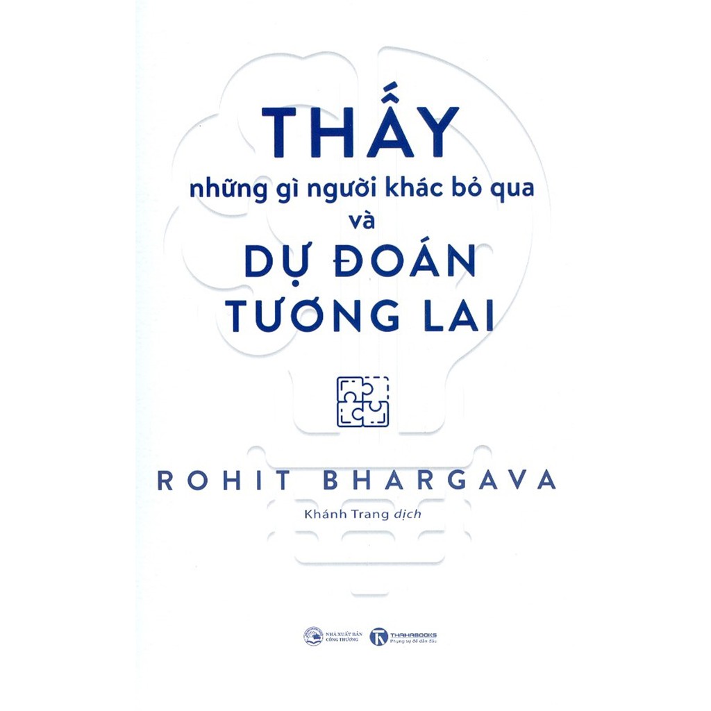 Sách - Thấy Những Gì Người Khác Bỏ Qua Và Dự Đoán Tương Lai