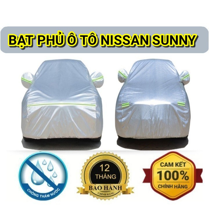 Bạt phủ ô tô #Nissan Sunny - CAO CẤP 3 LỚP Nissan Sunny