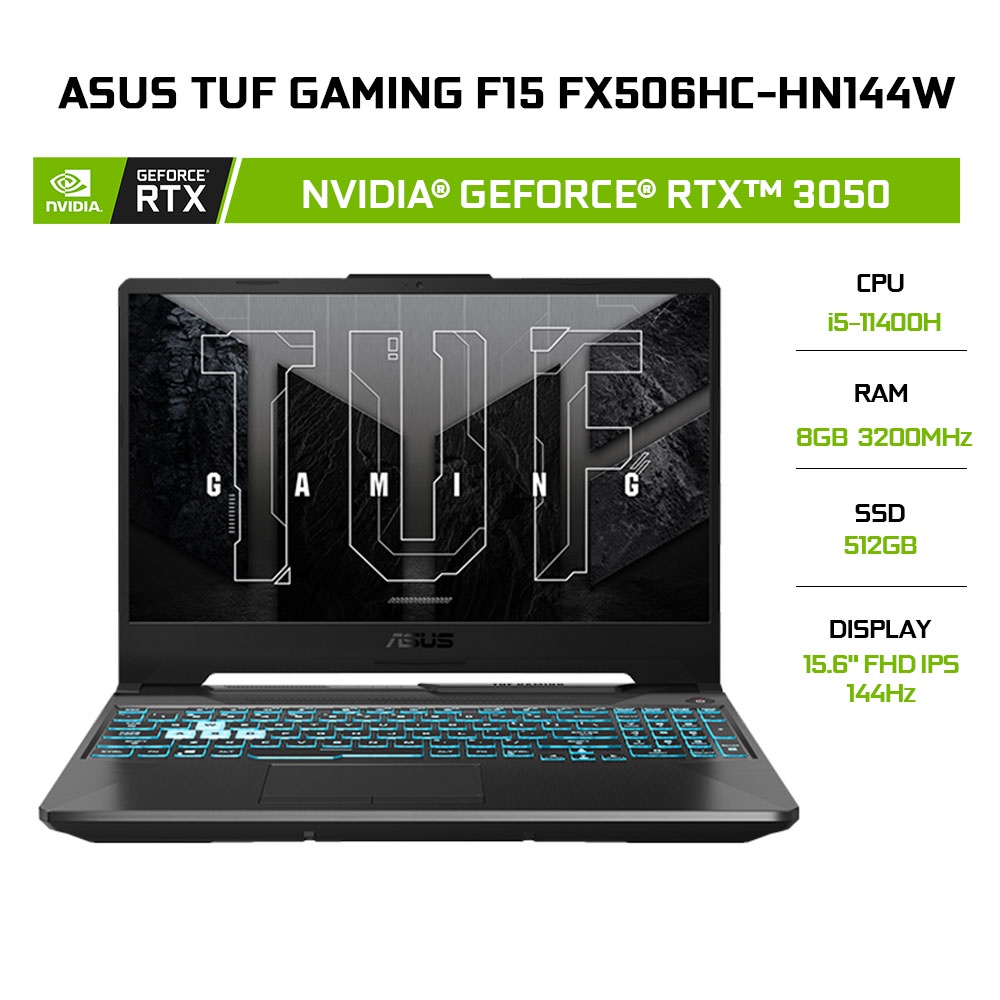 [ELBAU7 giảm 7%] Laptop ASUS TUF Gaming F15 (FX506HC-HN144W) i5-11400H | GeForce®RTX™ 3050 4GB