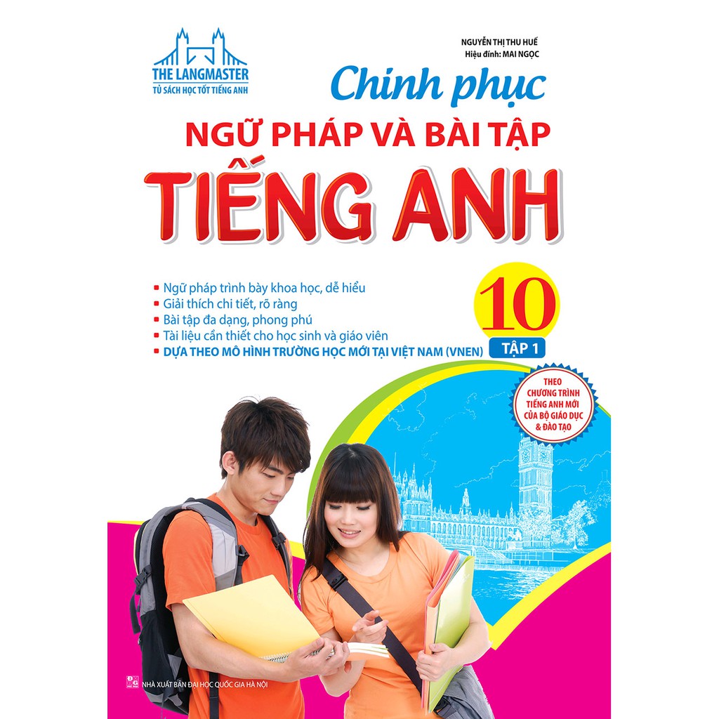 Sách - Chinh phục ngữ pháp và bài tập tiếng Anh lớp 10 tập 1 - Có đáp án
