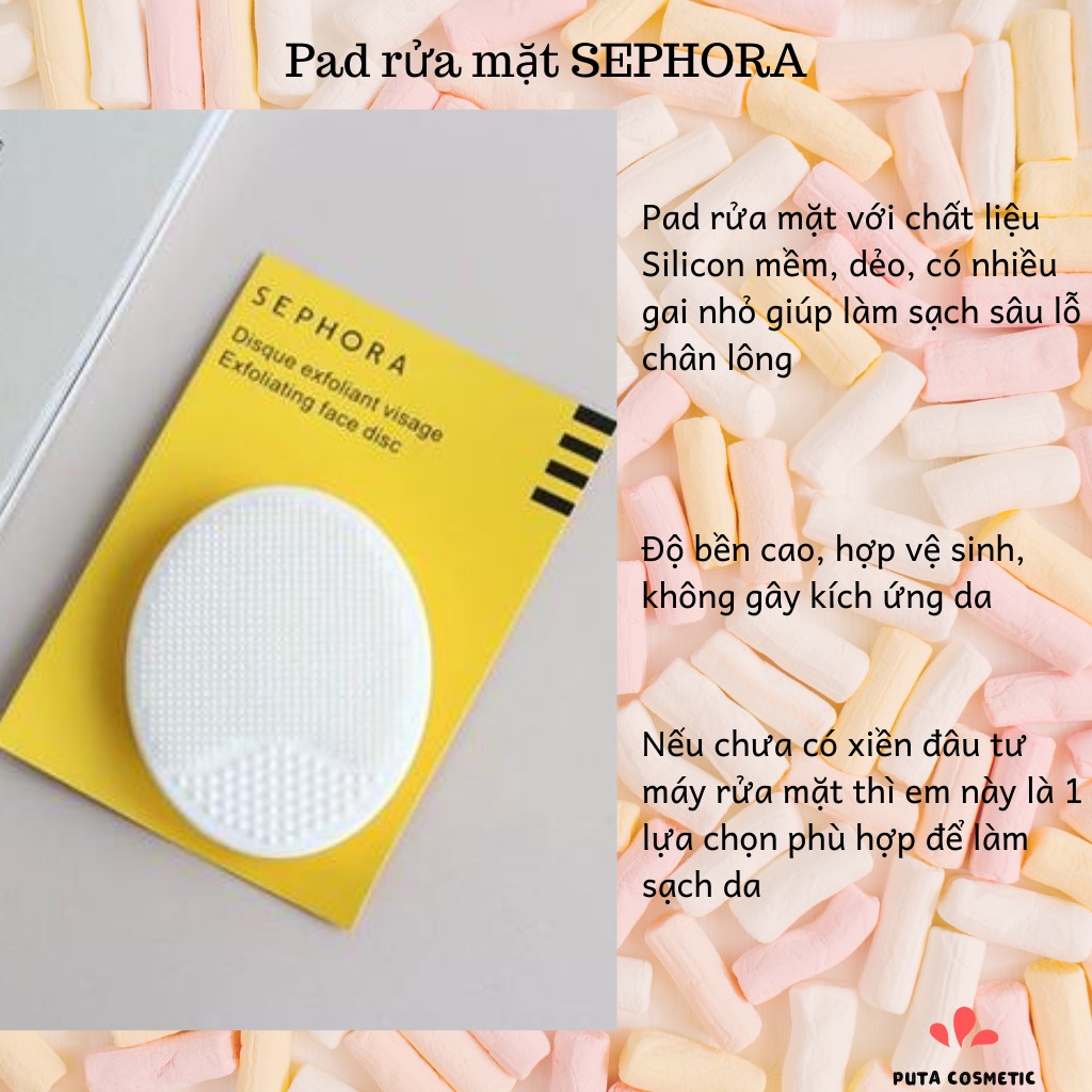 Miếng Pad rửa mặt SEPHORA - Pad Sephora Pháp