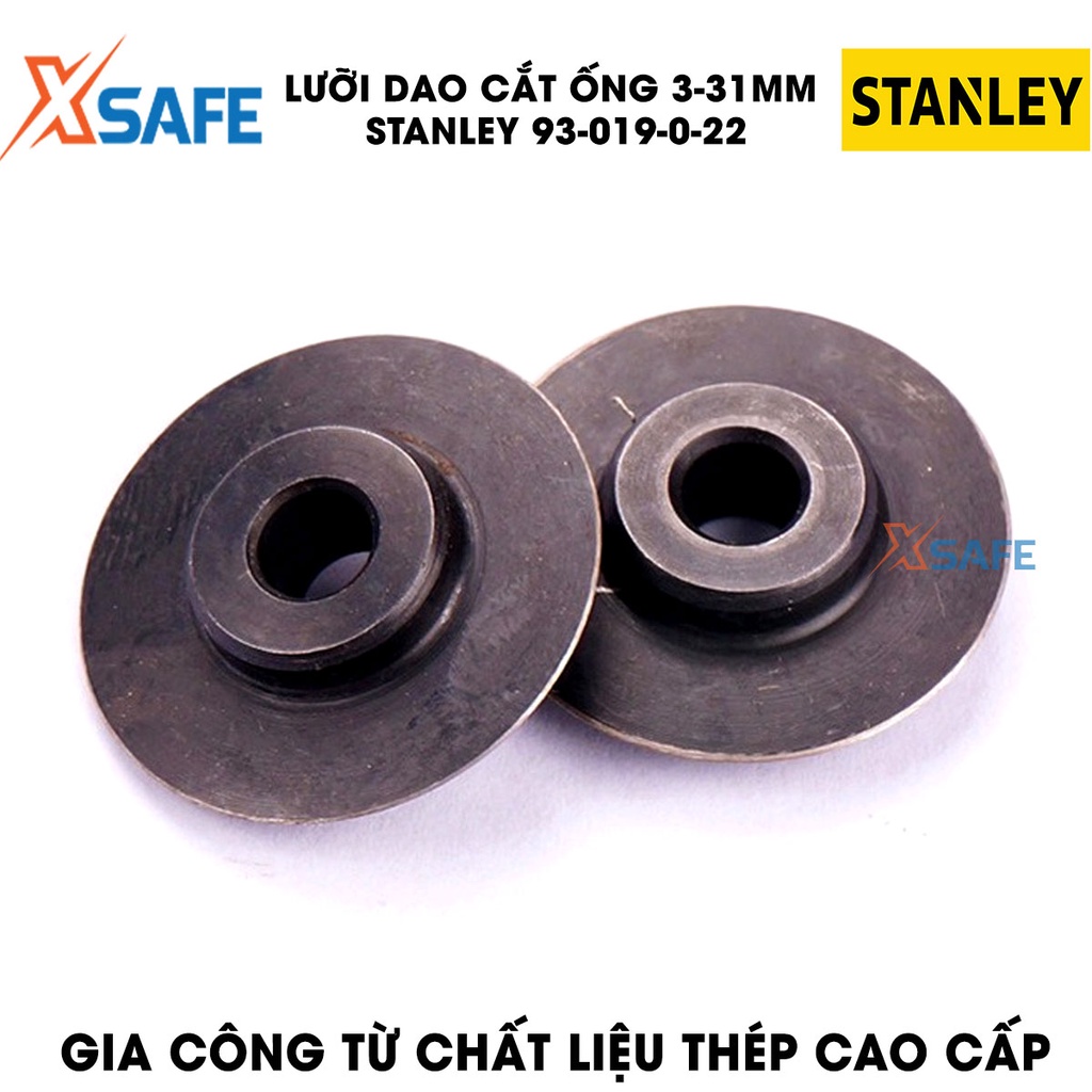 Lưỡi dao cắt ống 3-31mm STANLEY 93-019-0-22, thép cao cấp Lưỡi dao Stanley cứng cáp, chịu lực chịu nhiệt tốt