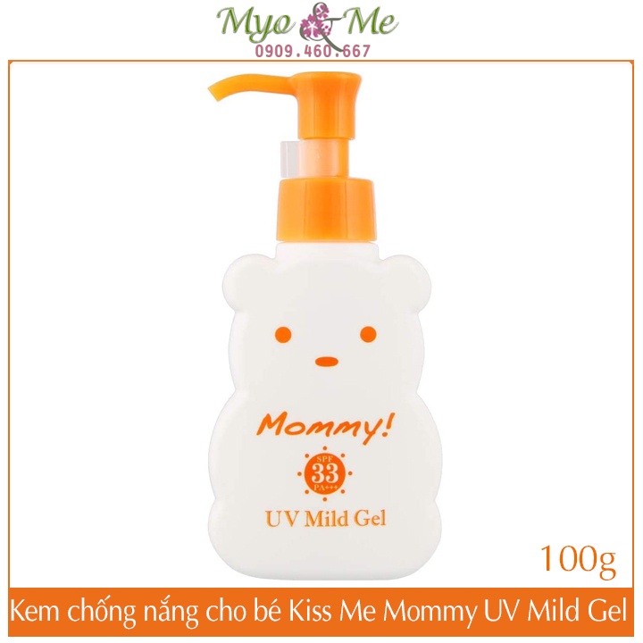 Kem chống nắng cho mẹ và bé Kiss Me Mommy UV Mild Gel SPF 33/PA+++ 100g