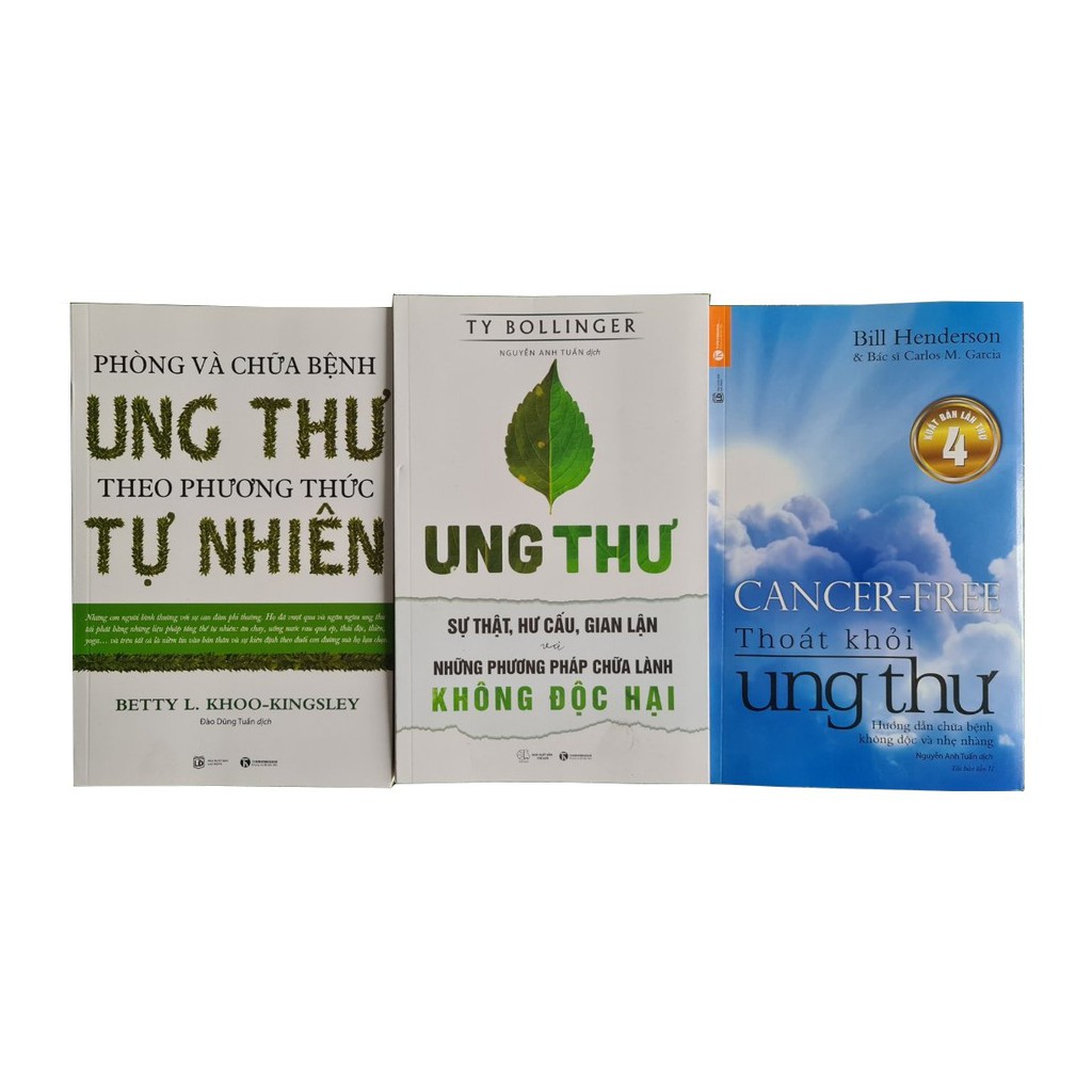 Combo Sách Sức Khỏe &quot; Phòng và chữa bệnh ung thư theo phương pháp tự nhiên &quot; - Trọn bộ 03 cuốn