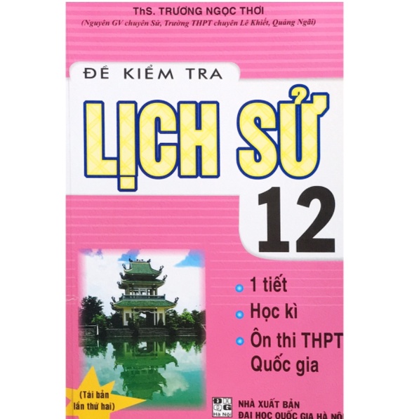 Sách - Đề kiểm tra lịch sử 12