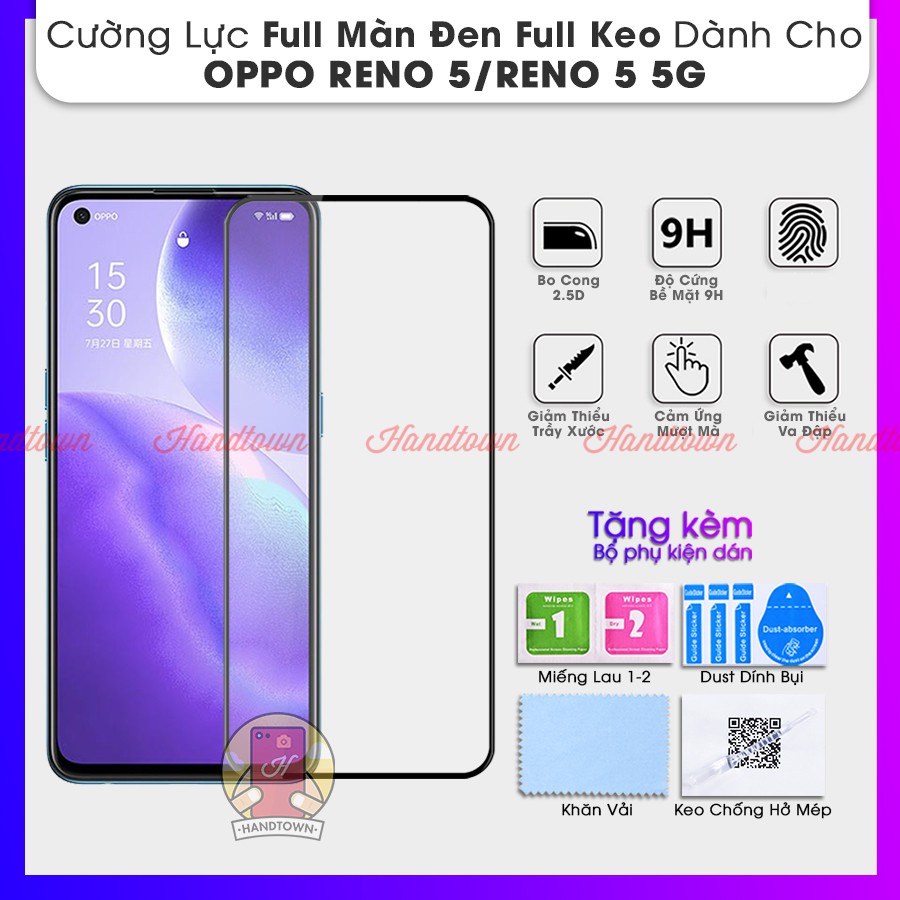 Kính Cường Lực Oppo Reno 5 4G Reno 5 5G Reno5 4G Reno5 5G Full Màn Đen Full Keo Không Chấm Li Ti Chống Va Đập Trầy Xước