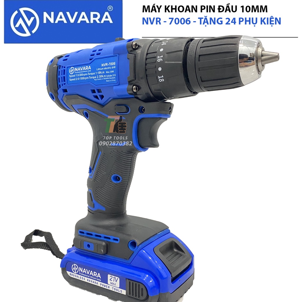 May khoan pin, Máy khoan pin Navara 7006, Kèm bộ phụ kiện 24 chi tiết, Pin 21v 5 cell