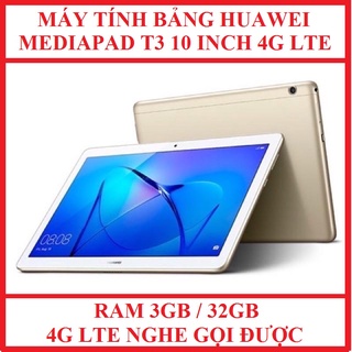 Máy tính bảng Huawei Medipad T3 10 inch nghe gọi được